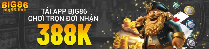 TẢI APP BIG86